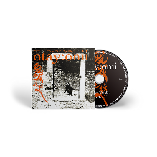 Otay Onii "Love Is In The Shit" CD
