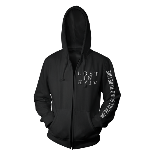 Lost In Kyiv "We’re All Going To Be Fine" Zip Hoodie