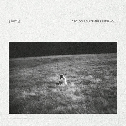 Bruit ≤ "Apologie du temps perdu, Vol. 1 EP" 12"